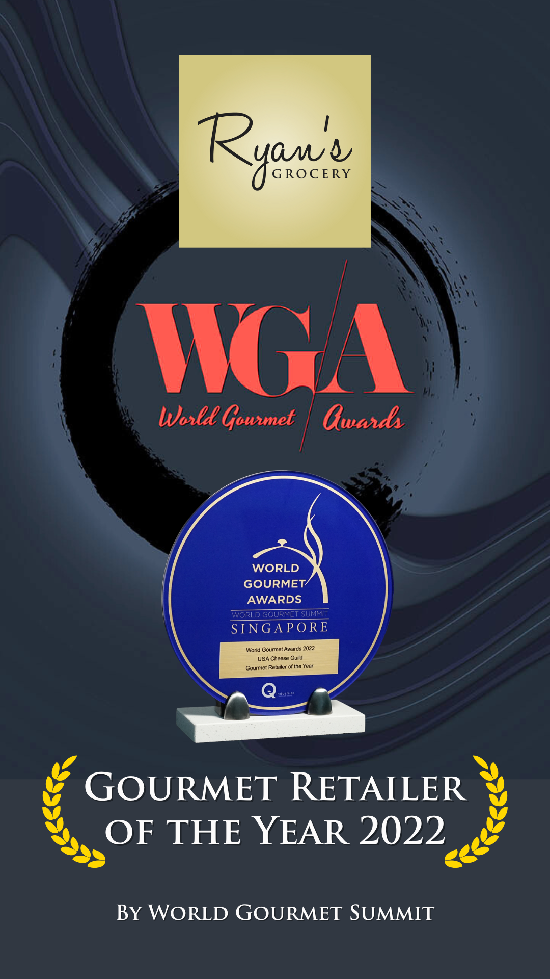 2022 | Ryan’s Grocery - Gourmet Retailer of the Year by World Gourmet Awards 